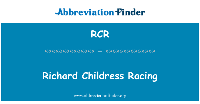 RCR: 리처드 Childress 경주
