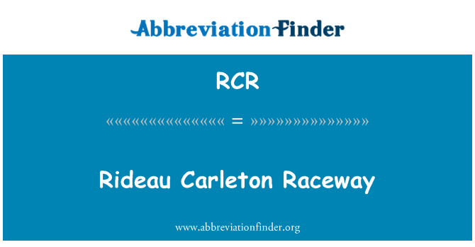 RCR: Rideau Carleton Raceway