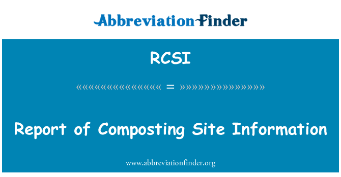 RCSI: Betænkning af kompostering Site Information