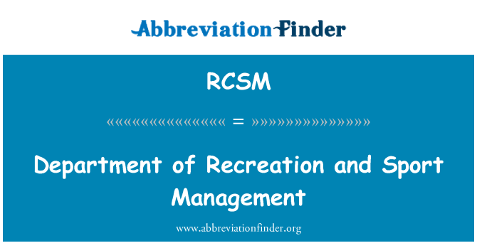 RCSM: Eğlence bölümü ve spor yönetimi