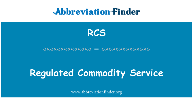 RCS: Služby regulované komodity