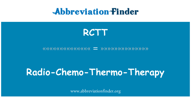 RCTT: Radio termo chemoterapii