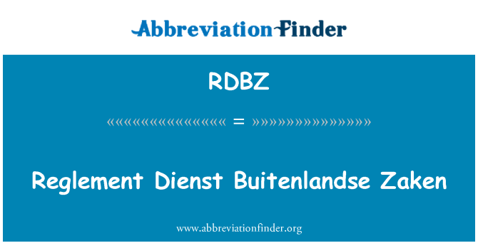 RDBZ: Reglement Dienst Buitenlandse Zaken