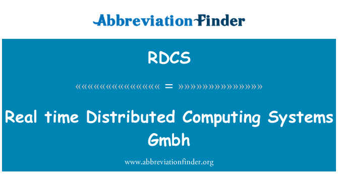 RDCS: Reálnom čase Distributed Computing Systems Gmbh