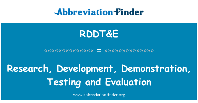 RDDT&E: Pētniecība, attīstība, demonstrējumi, testēšanas un novērtēšanas