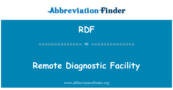 RDF: Facilitatea de diagnosticare la distanţă
