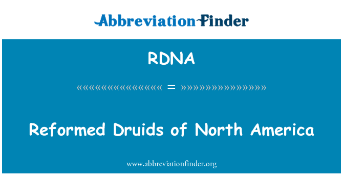 RDNA: Reformed Druids of North America