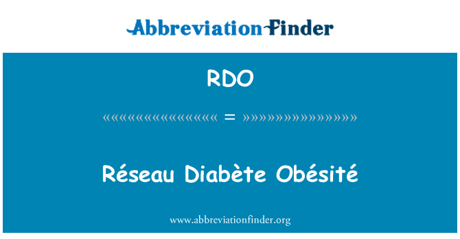 RDO: Réseau diabetis anormals, obesitat