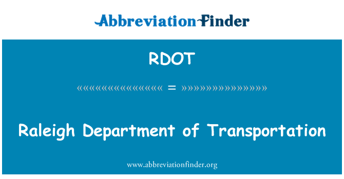 RDOT: Raleigh Department of Transportation