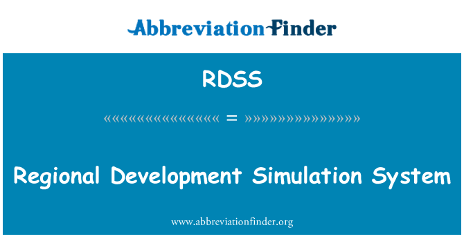 RDSS: Regional Development Simulation System