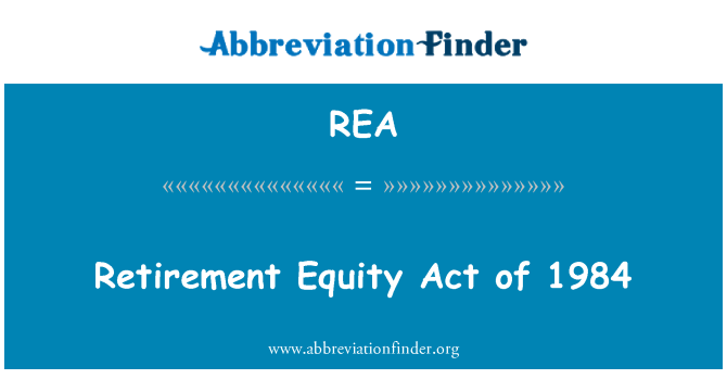REA: Retirement Equity Act 1984