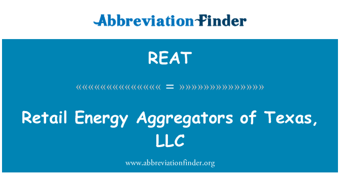 REAT: Einzelhandel Energie Aggregatoren von Texas, LLC