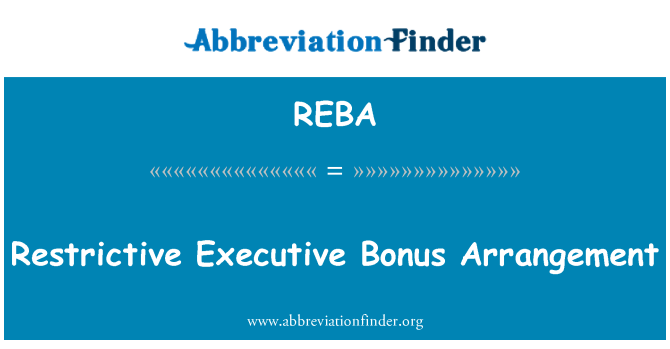 REBA: Omezující výkonné Bonus uspořádání