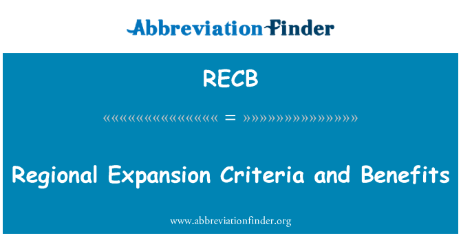 RECB: 地域展開条件と利点
