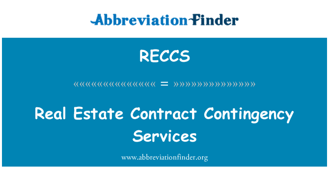 RECCS: Real Estate Contract Contingency Services