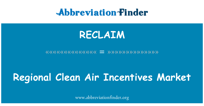 RECLAIM: Pasaran insentif Wilayah udara bersih
