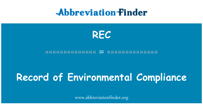 REC: Record of Environmental Compliance