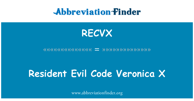 RECVX: Gyvena blogis kodas Veronica X