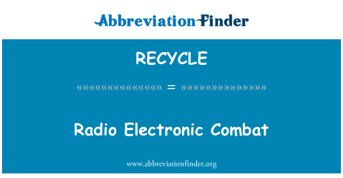 RECYCLE: Radio elektroniska Combat