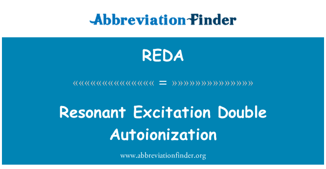 REDA: Rezonansowe wzbudzenia podwójne Autoionization