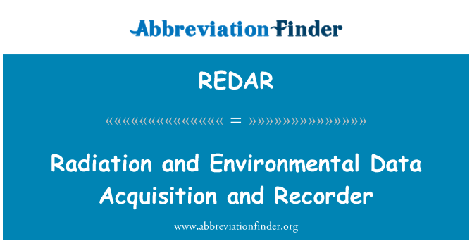 REDAR: Radiation and Environmental Data Acquisition and Recorder