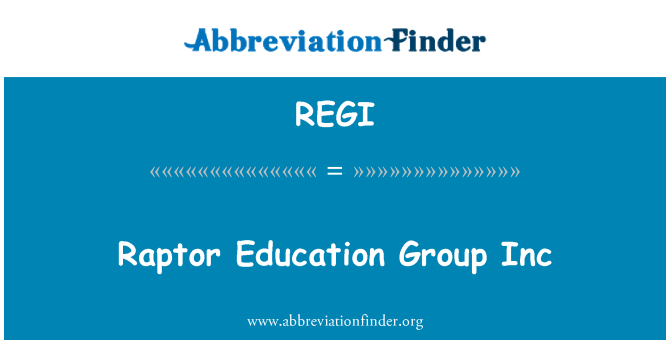 REGI: Raptor образование група Inc