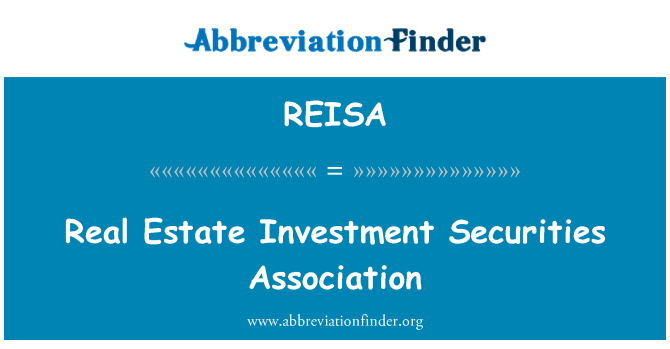 REISA: Real Estate Investment Securities Association