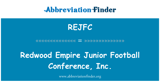 REJFC: Redwood đế chế Junior bóng đá hội nghị, Inc
