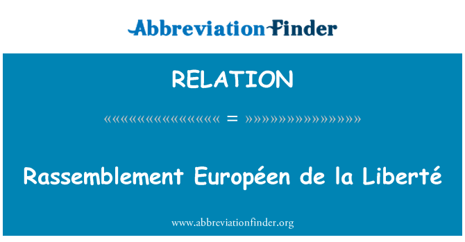 RELATION: راسمبلیمینٹ Européen de la Liberté