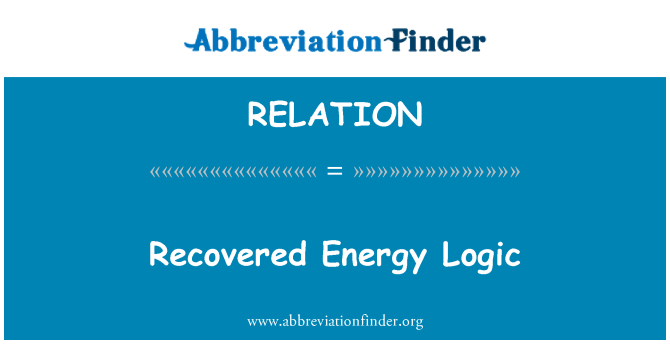 RELATION: Atgūtās enerģijas loģika