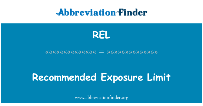 REL: Recommended Exposure Limit