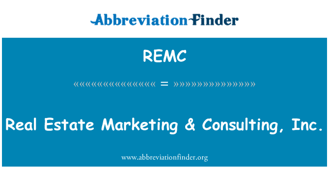 REMC: रियल एस्टेट विपणन & परामर्श, inc