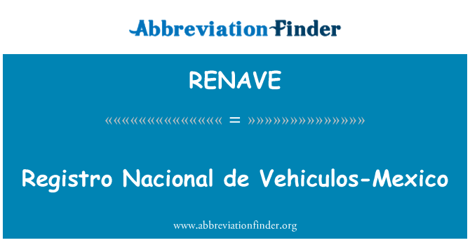 RENAVE: レジストロ ナシオナル ・ デ ・ Vehiculos-メキシコ