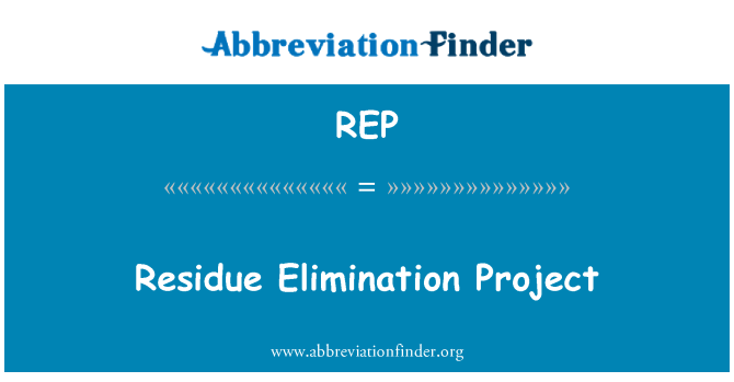 REP: Résidus eliminasyon pwojè