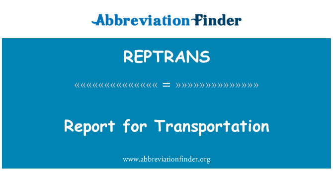 REPTRANS: Raportin kuljetukseen