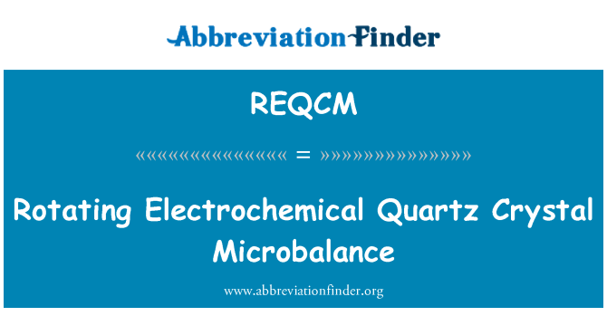 REQCM: Rotating Electrochemical Quartz Crystal Microbalance