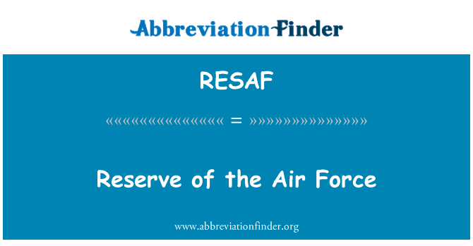 RESAF: Reserve von der Air Force