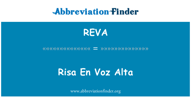 REVA: Risa En Voz Алта