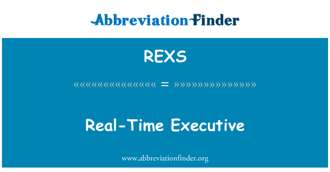 REXS: Real-Time Executive