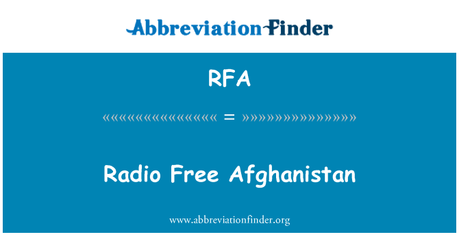 RFA: Radio Free Afghanistan