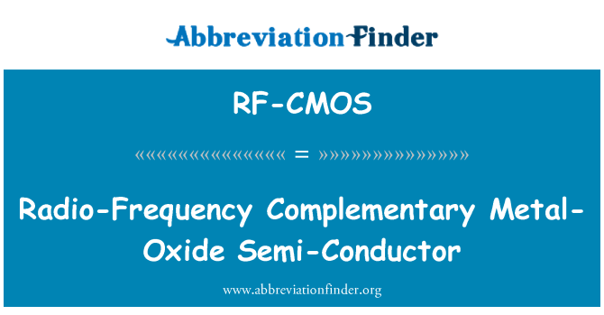 RF-CMOS: Radyo frekans Tamamlayıcı Metal oksit yarı iletken