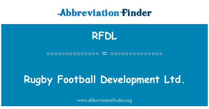 RFDL: रग्बी फुटबॉल विकास लिमिटेड