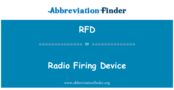 RFD: Dispositivo de disparo de rádio