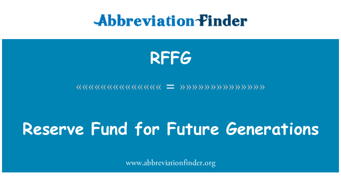 RFFG: Rezervní fond pro budoucí generace
