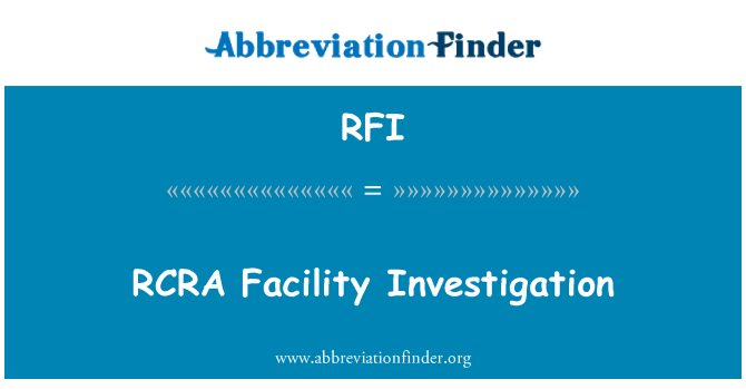 RFI: RCRA faciliteit onderzoek