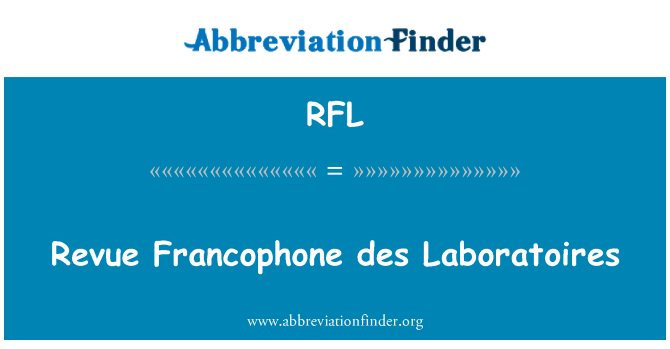 RFL: Revue frankofonní des Laboratoires