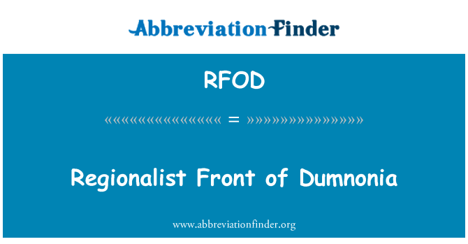 RFOD: Regionalistické prednej Dumnonia