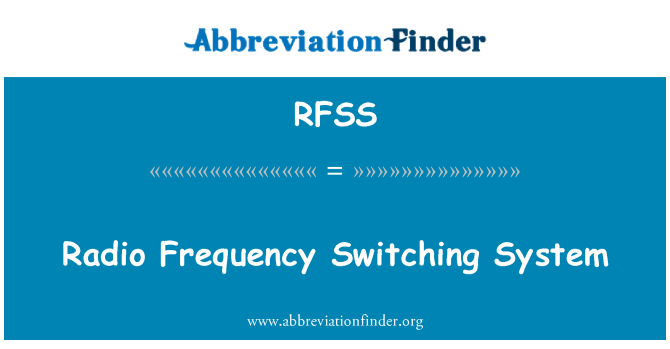 RFSS: Rádiové frekvence přepínání systém