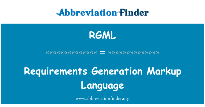 RGML: Requirements Generation Markup Language
