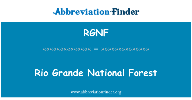 RGNF: Rio Grande National Forest